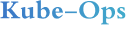 Kube-Ops